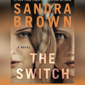 SANDRA BROWN NOVEL CALLED "The Switch"